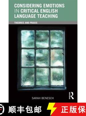 【3-4周达】Considering Emotions in Critical English Language Teaching: Theories and PRAXIS [9780415882040]
