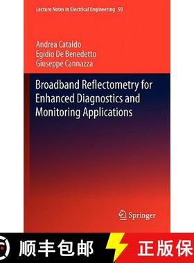 【3-4周达】Broadband Reflectometry for Enhanced Diagnostics and Monitoring Applications [9783642202322]