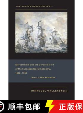 【3-4周达】Modern World-System II: Mercantilism and the Consolidation of the European World-Economy, ... [9780520267589]