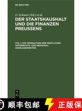 【3-4周达】Die Verwaltung Der Geistlichen Unterrichts- Und Medizinal-Angelegenheiten [9783111225203]