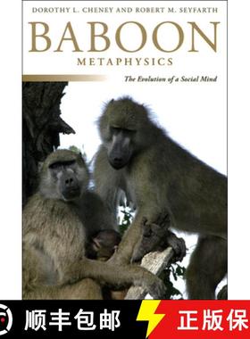 【3-4周达】Baboon Metaphysics – The Evolution of a Social Mind [9780226102443]