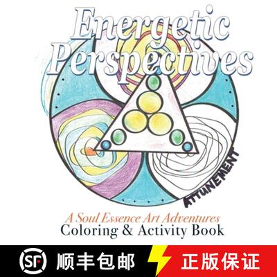 【3-4周达】Energetic Perspectives: A Soul Essence Art Exploration {SEA} In-the-Round Coloring & Adult... [9781942969846]