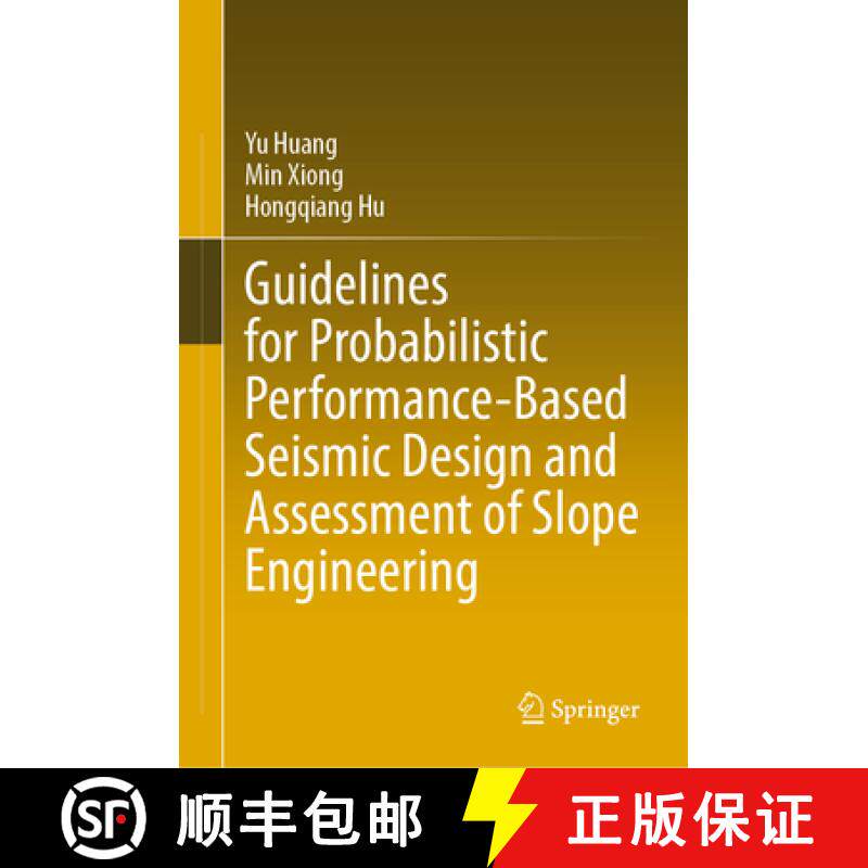 【3-4周达】Guidelines for Probabilistic Performance-Based Seismic Design and Assessment of Slope Engi... [9789811991820]