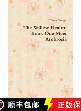 【3-4周达】The Willow Realm: Book One Meet Ambrosia [9781105217654]