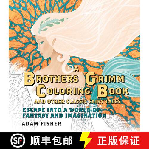 【3-4周达】A Brothers Grimm Coloring Book and Other Classic Fairy Tales: Escape into a World of Fanta... [9781605989839]