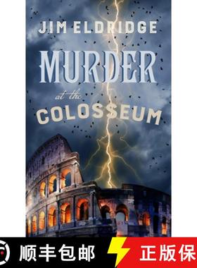 【3-4周达】Murder at the Colosseum: The Captivating Historical Whodunnit Set in Rome [9780749032159]
