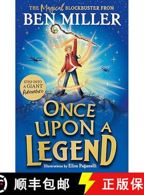 【3-4周达】Once Upon a Legend: A giant adventure from the author of smash hit The Day I Fell into a F... [9781398515901]