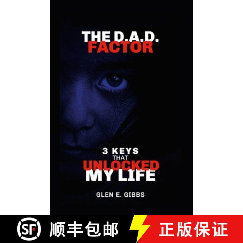 预订 The D.A.D. Factor Version 2: 3 Keys That Unlocked My Life [9798986189604]