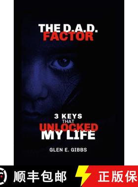 预订 The D.A.D. Factor Version 2: 3 Keys That Unlocked My Life [9798986189604]