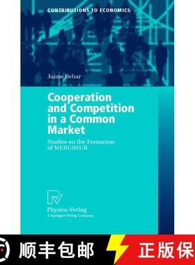 【3-4周达】Cooperation and Competition in a Common Market : Studies on the Formation of MERCOSUR [9783790812800]