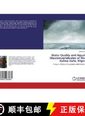 预订 Water Quality and Aquatic Macroinvertebrates of River Galma Zaria, Nigeria [9786202072830]