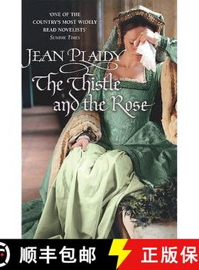 【3-4周达】Thistle and the Rose: (The Tudor saga: book 8): the compelling story of a princess and que... [9780099493259]