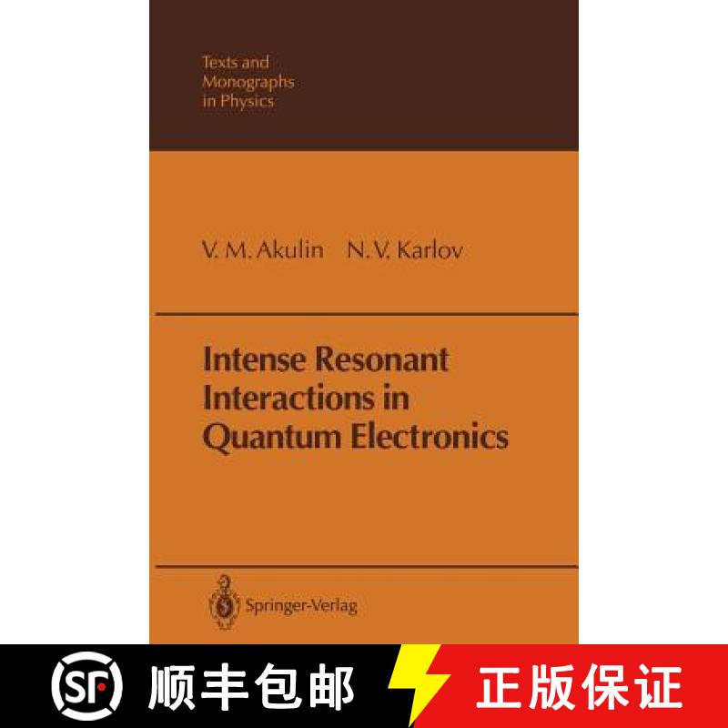 【3-4周达】Intense Resonant Interactions in Quantum Electronics [9783642647574]
