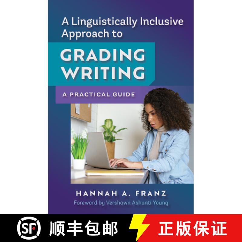 【3-4周达】A Linguistically Inclusive Approach to Grading Writing: A Practical Guide [9780807769324]