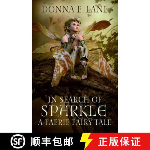 【3-4周达】In Search of Sparkle: A Faerie Fairy Tale [9781734267587]