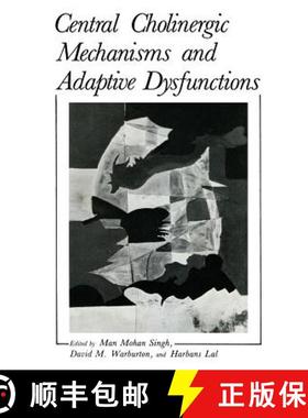 【3-4周达】Central Cholinergic Mechanisms and Adaptive Dysfunctions [9781468412208]