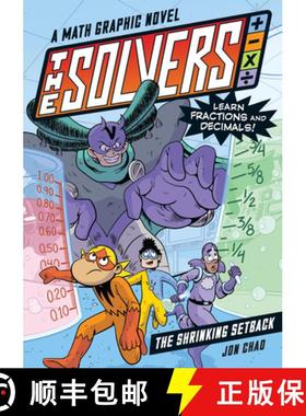 【3-4周达】The Solvers Book #2: The Shrinking Setback: A Math Graphic Novel: Learn Fractions and Deci... [9781523512775]