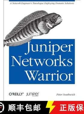 【3-4周达】Juniper Networks Warrior: A Guide to the Rise of Juniper Networks Implementations [9781449316631]