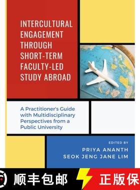 【3-4周达】Intercultural Engagement Through Short-Term Faculty-Led Study Abroad: A Practitioner's Gui... [9798987172131]