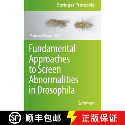 【3-4周达】Fundamental Approaches to Screen Abnormalities in Drosophila [9781493997589]