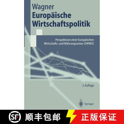 【3-4周达】Europäische Wirtschaftspolitik : Perspektiven einer Europäischen Wirtschafts- und Währu... [9783540629641]