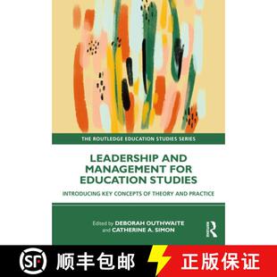 预订 Leadership and Management for Education Studies: Introducing Key Concepts of Theory and Practice [9781032343013]