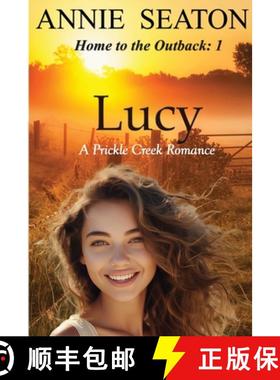 【3-4周达】Lucy: A Prickle Creek Romance [9781923048645]