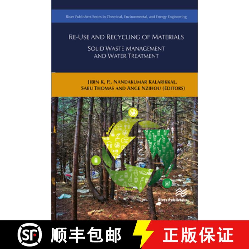 【3-4周达】Re-Use and Recycling of Materials: Solid Waste Management and Water Treatment [9788770229524]