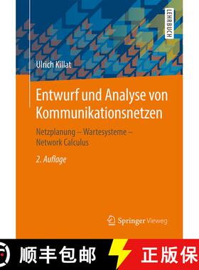【3-4周达】Entwurf und Analyse von Kommunikationsnetzen : Netzplanung - Wartesysteme - Network Calcul... [9783834825308]