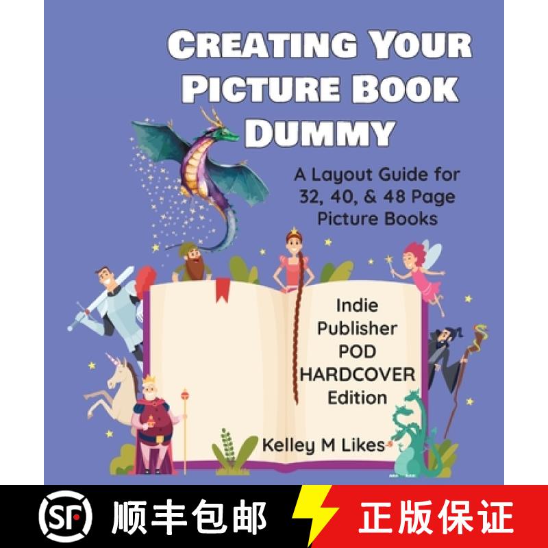【3-4周达】Creating Your Picture Book Dummy: A Layout Guide for 32, 40, & 48 Page Picture Books - Har... [9798889020066]