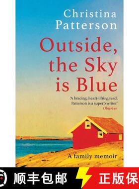 【3-4周达】Outside, the Sky is Blue: The story of a family told with searing honesty, humour and love [9781472282644]