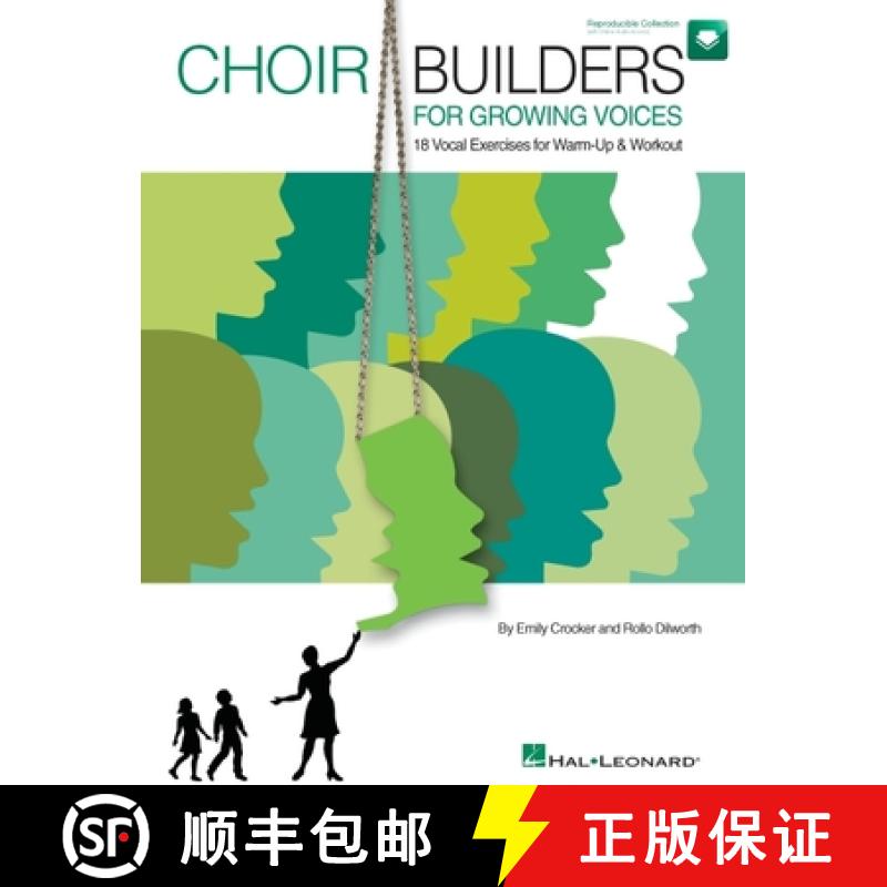 【3-4周达】Emily Crocker/Rollo Dilworth: Choir Builders for Growing Voices - 18 Vocal Exercises for W... [9781423488286]