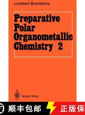 【3-4周达】Preparative Polar Organometallic Chemistry : Volume 2 [9783540527497]