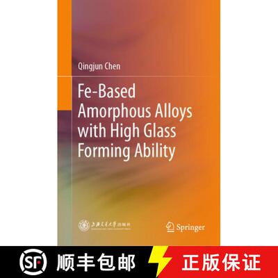 【3-4周达】Fe-Based Amorphous Alloys with High Glass Forming Ability [9789819639311]