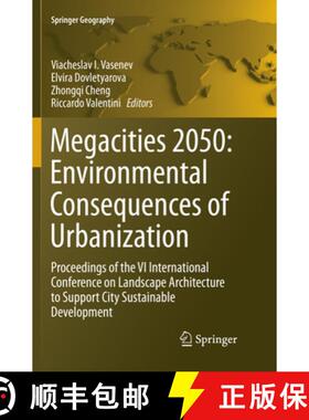 【3-4周达】Megacities 2050: Environmental Consequences of Urbanization: Proceedings of the VI Interna... [9783319889603]