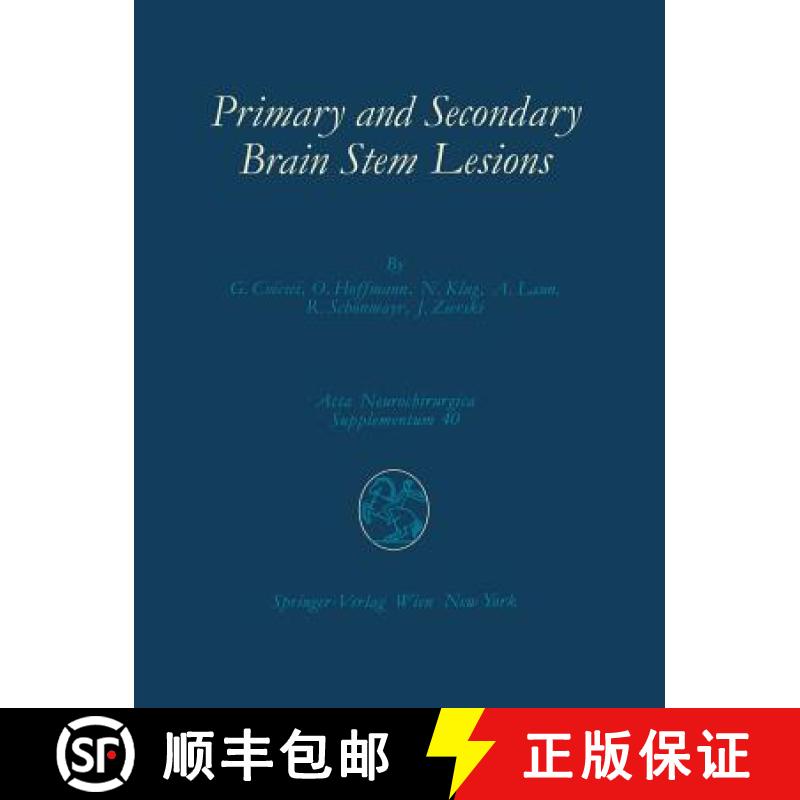 【3-4周达】Primary and Secondary Brain Stem Lesions [9783709189436]