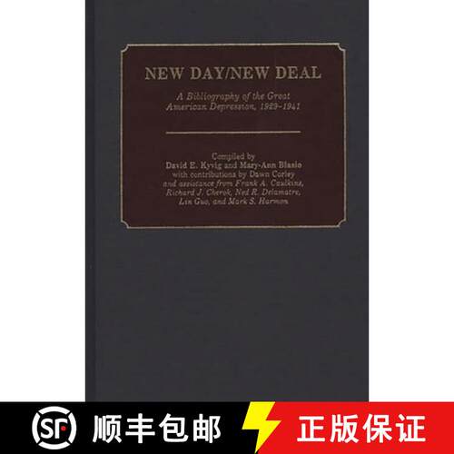 【3-4周达】精装 New Day/New Deal: A Bibliography of the Great American Depression, 1929-1941 [9780313260278]