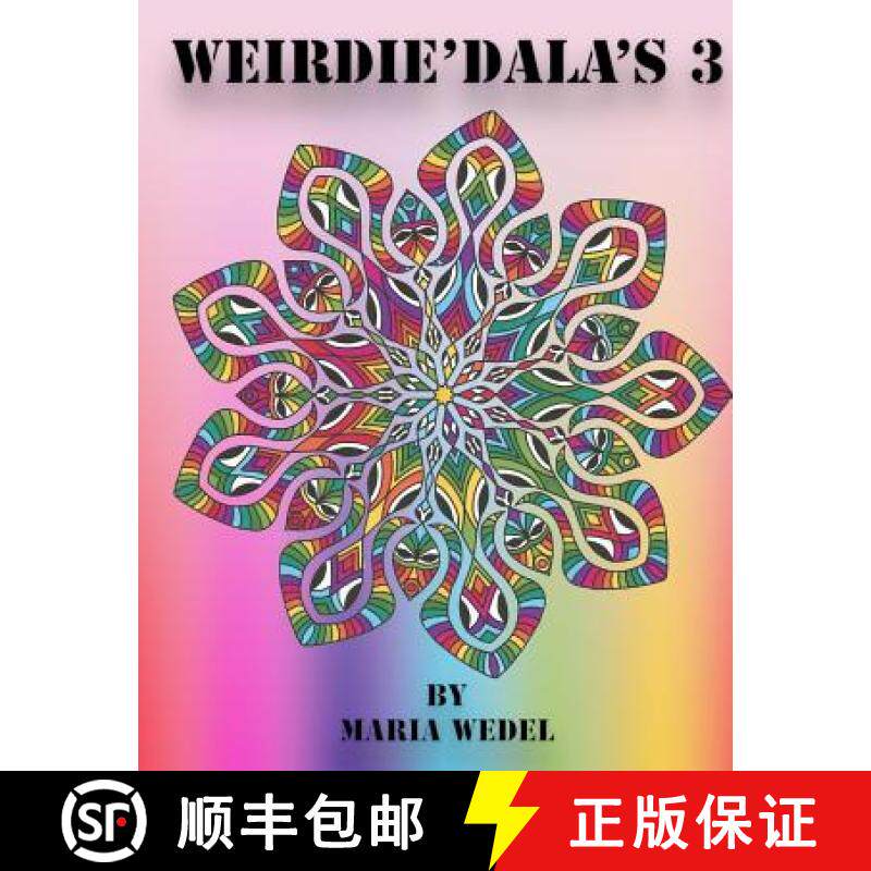 预订 Weirdie'Dala's 3: Dive into the Weirdie World of fun whimsical and whacky coloring ! [9788772011035]