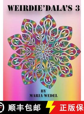 预订 Weirdie'Dala's 3: Dive into the Weirdie World of fun whimsical and whacky coloring ! [9788772011035]