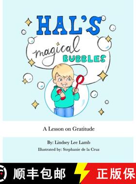 预订 Hal's Magical Bubbles: A Lesson on Gratitude [9781735564319]