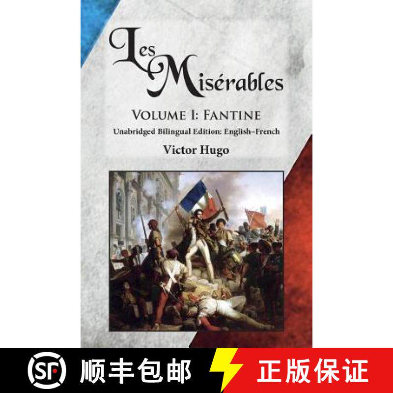 【3-4周达】Les Misérables, Volume I: Fantine: Unabridged Bilingual Edition: English-French [9780986400667]