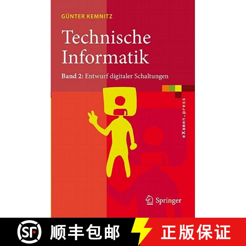 【3-4周达】Technische Informatik: Band 2: Entwurf Digitaler Schaltungen [9783642174469]