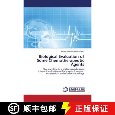 预订 Biological Evaluation of Some Chemotherapeutic Agents [9783659435324]
