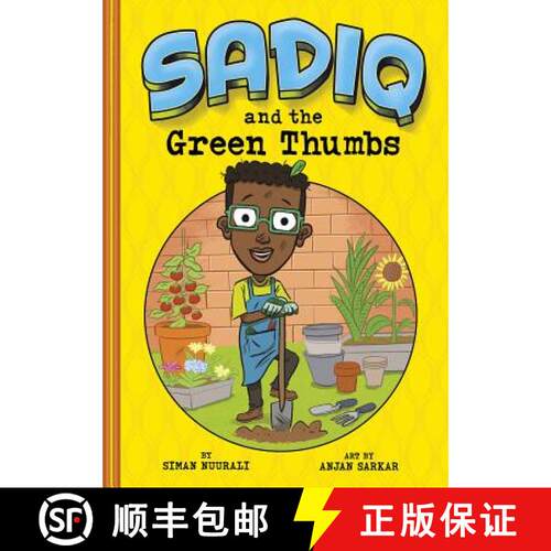 预订 精装 Sadiq and the Green Thumbs [9781515838791]