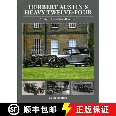 【3-4周达】精装 Herbert Austin’s Heavy Twelve-Four: “A Very Dependable Motorcar” [9781914929007]