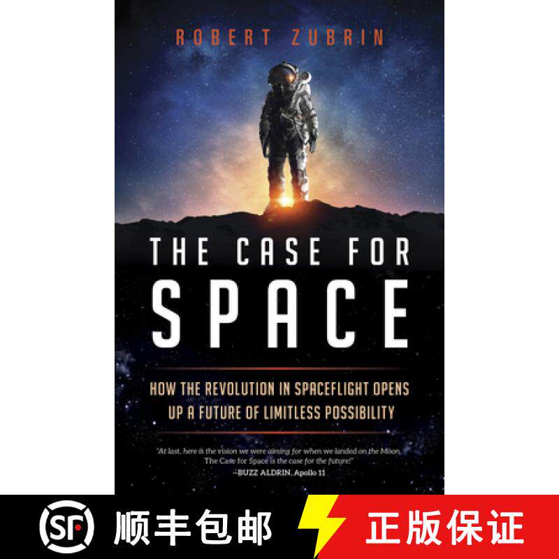 【3-4周达】The Case for Space : How the Revolution in Spaceflight Opens Up a Future of Limitless Poss... [9781633889224]