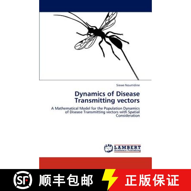 预订 Dynamics of Disease Transmitting vectors [9783846510575]