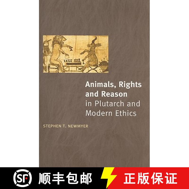 【3-4周达】Animals, Rights and Reason in Plutarch and Modern Ethics [9780415240475]