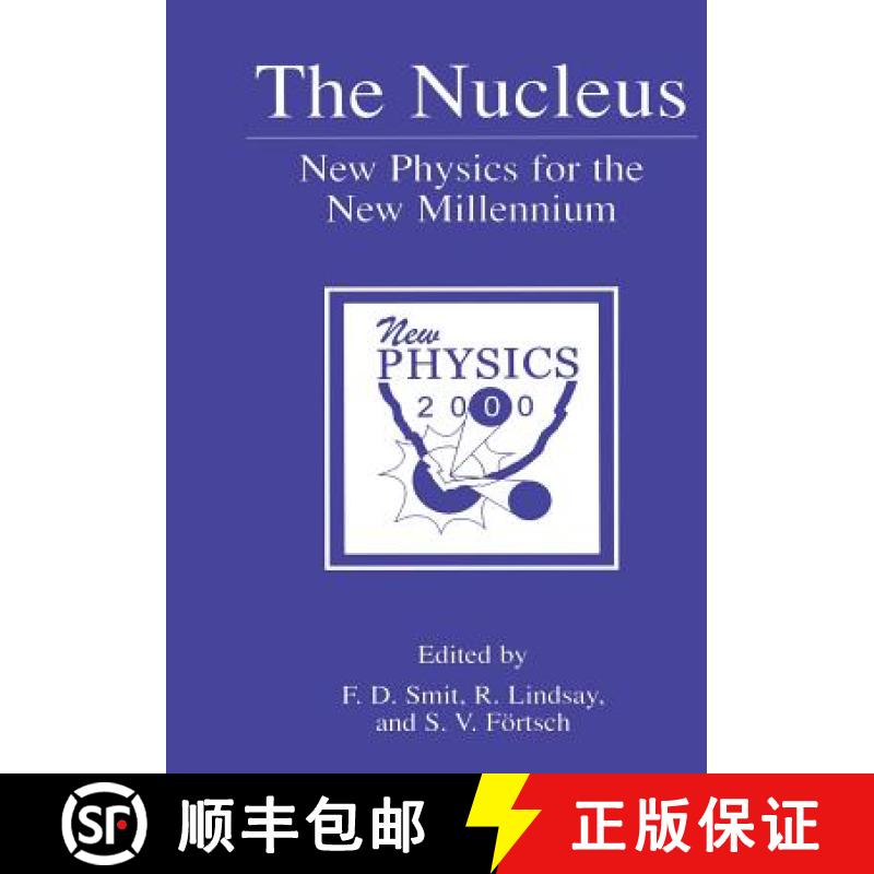 【3-4周达】The Nucleus : New Physics for the New Millennium [9781461369110]