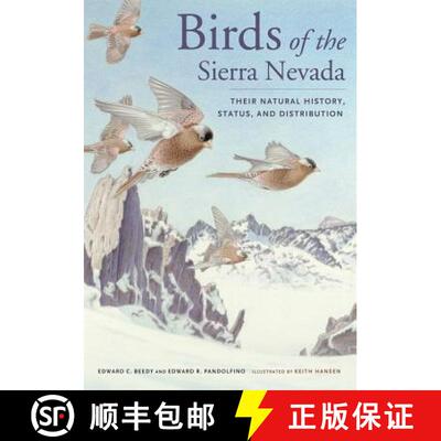 【3-4周达】Birds of the Sierra Nevada – Their Natural History , Status, and Distribution (First Edit... [9780520274945]